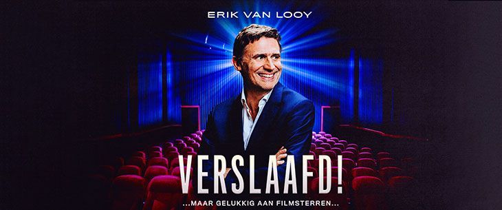 Erik Van Looy trekt met eerste eigen theatershow ‘Verslaafd!’ naar Capitole Gent (5 juni) en Stadsschouwburg Antwerpen (12 juni)